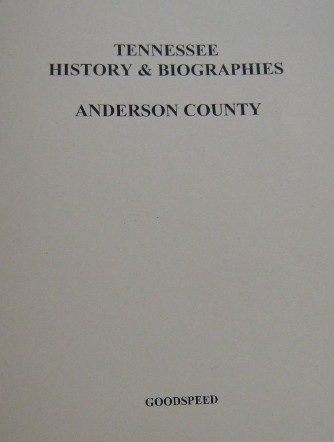 Anderson County, Tennessee Biographies - Southern Genealogy Books