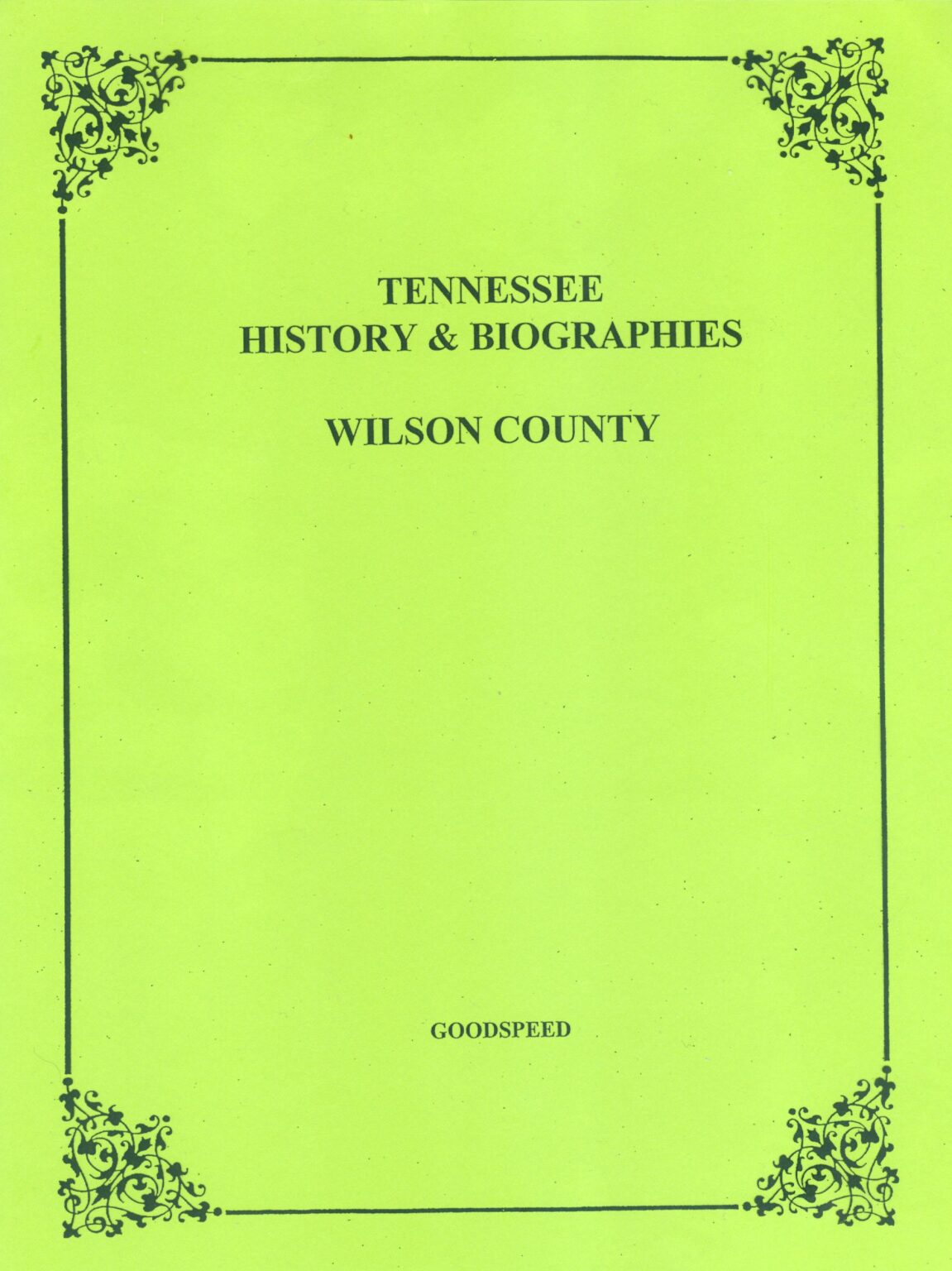 Wilson County, Tennessee Biographies - Southern Genealogy Books