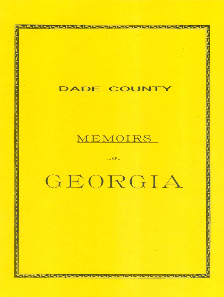 Dade County Georgia Biographies Mountain Press And Southern