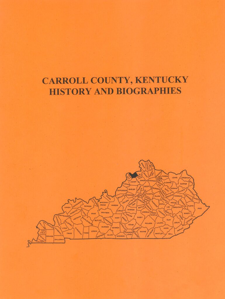Carroll County Kentucky History and Biographies - Mountain Press and ...
