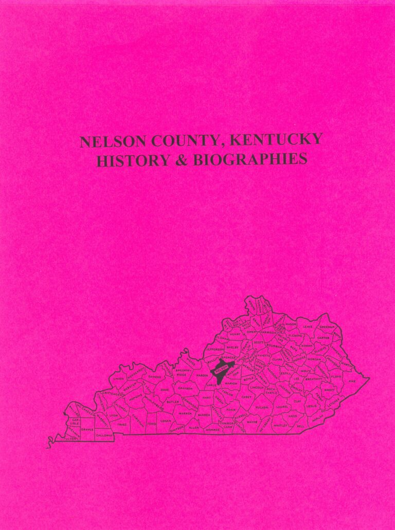 Nelson County Kentucky History And Biographies - Mountain Press And ...