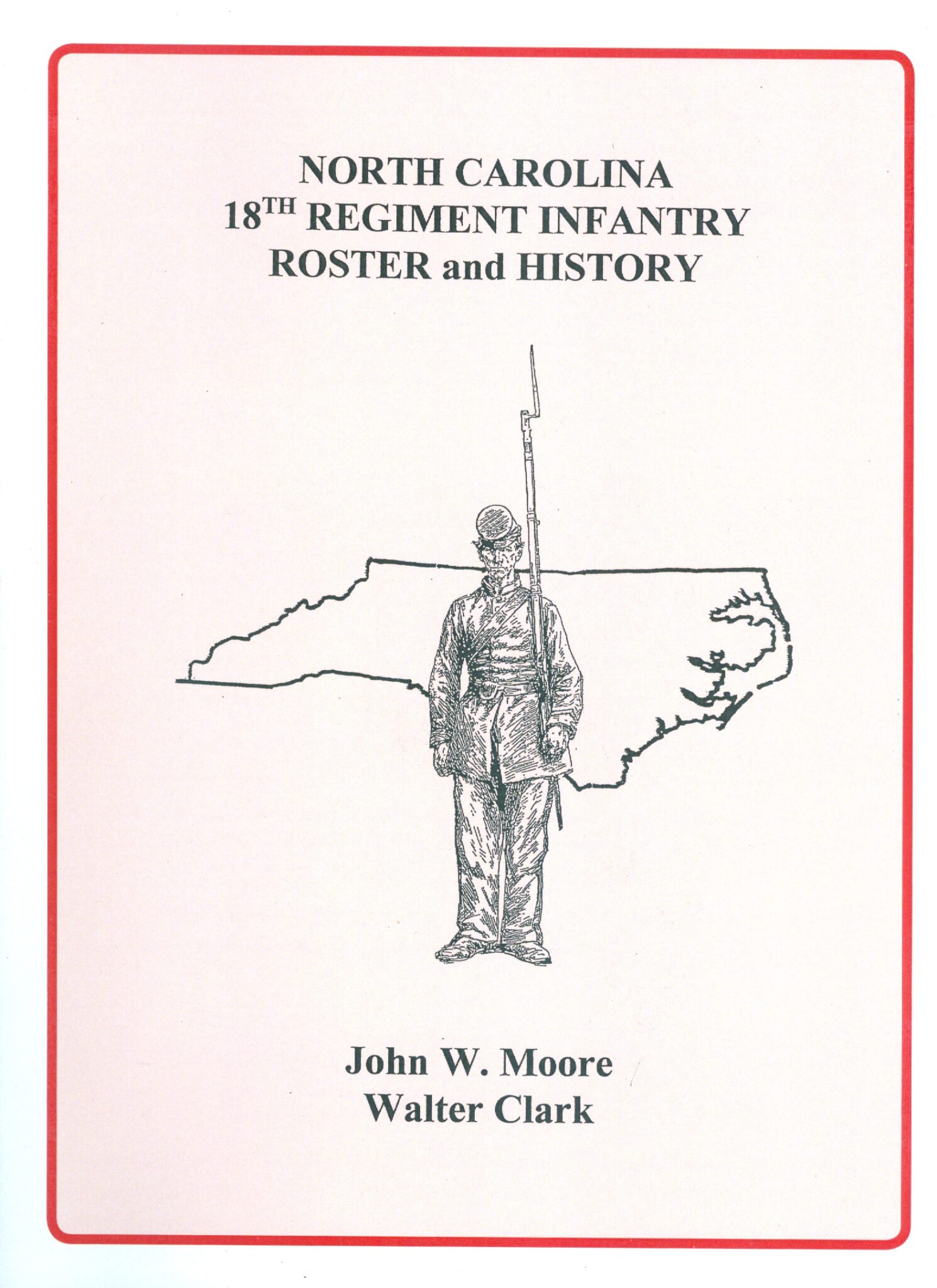 north-carolina-18th-regiment-infantry-roster-and-history-mountain