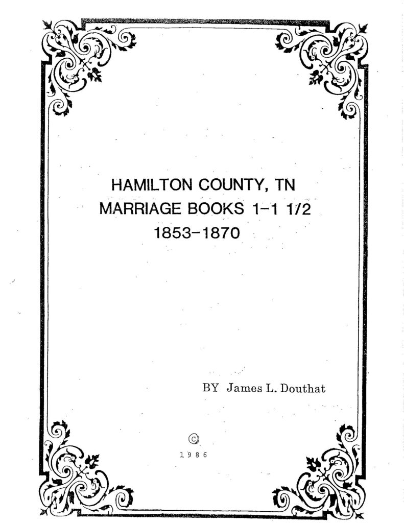 Hamilton County Tennessee Marriage Book 1 18531870 Mountain Press