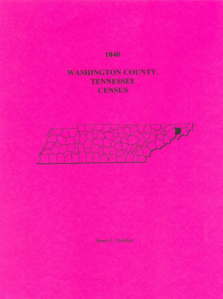 Washington County, Tennessee 1840 Census - Mountain Press And Southern ...